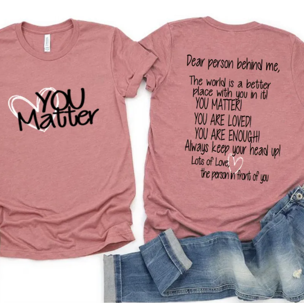 You Matter T-Shirt