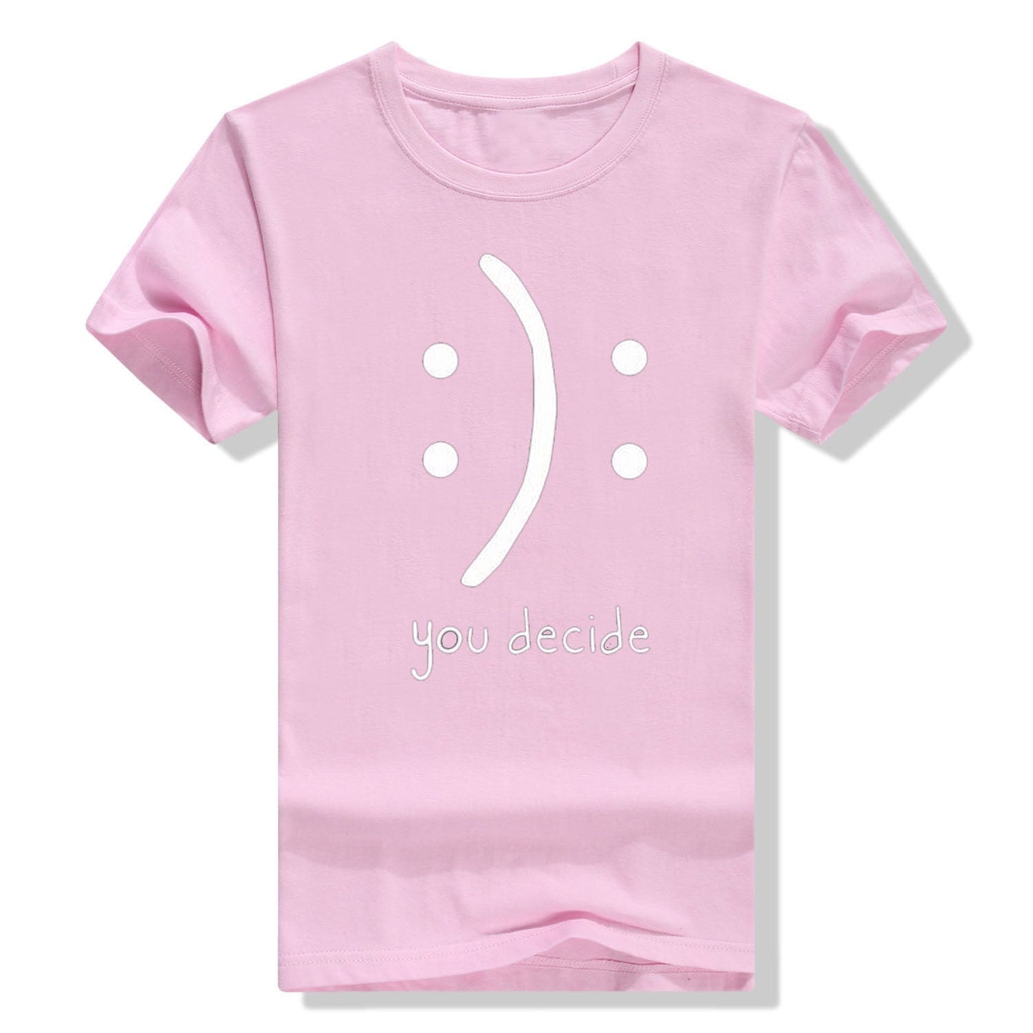 You Decide T-Shirt