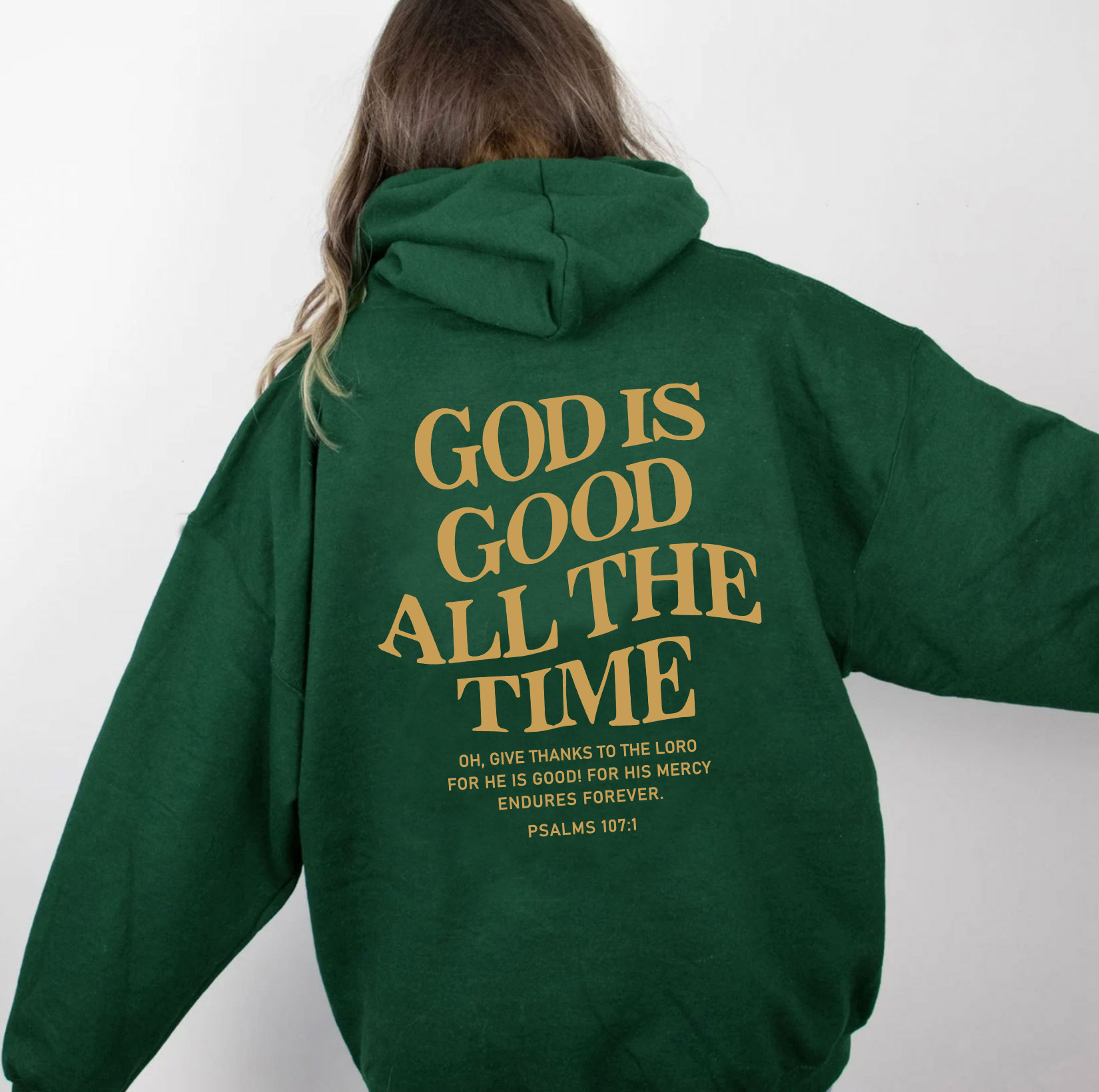 God Is Good All The Time Hoodie.