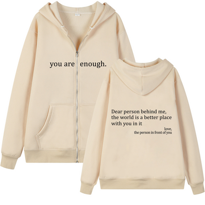 You Are Enough Zipper