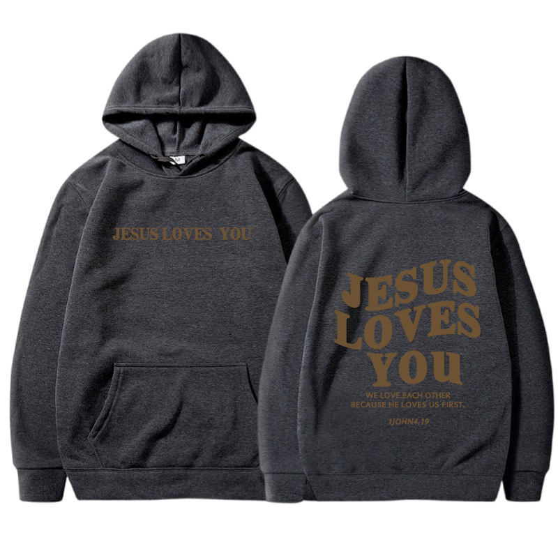 Jesus Loves You Hoodie.