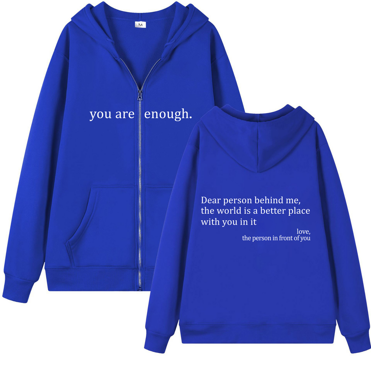 You Are Enough Zipper