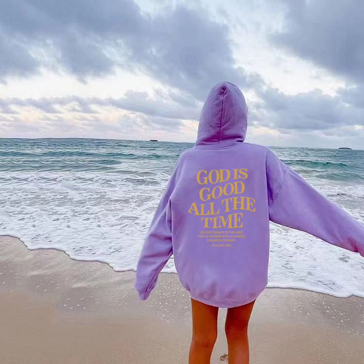 God Is Good All The Time Hoodie.