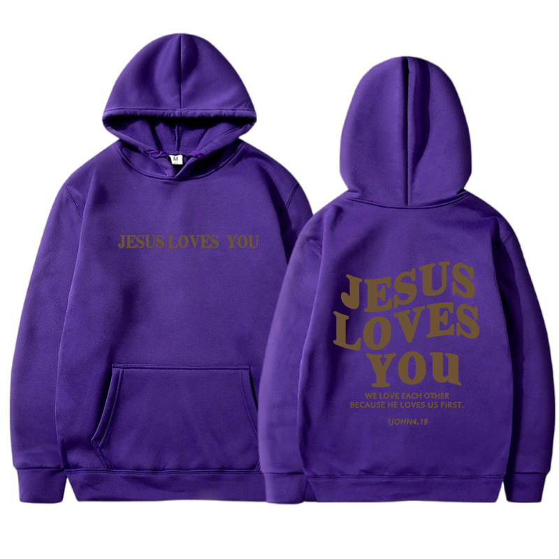 Jesus Loves You Hoodie.