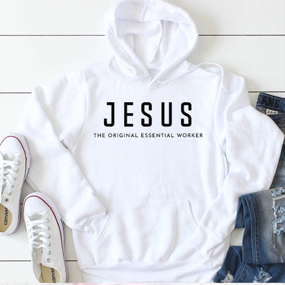 Jesus Essential Worker Hoodie