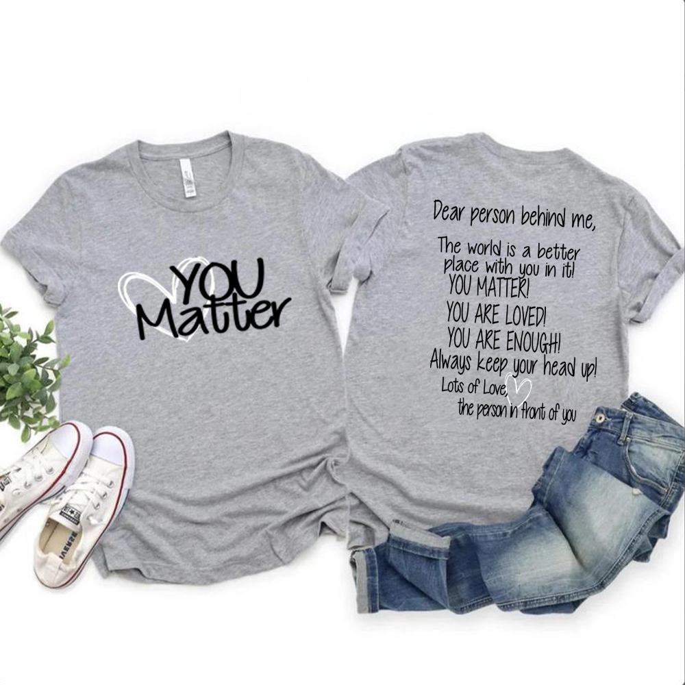 You Matter T-Shirt.
