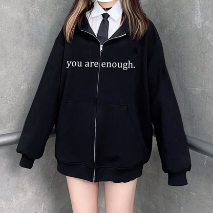 You Are Enough Zipper