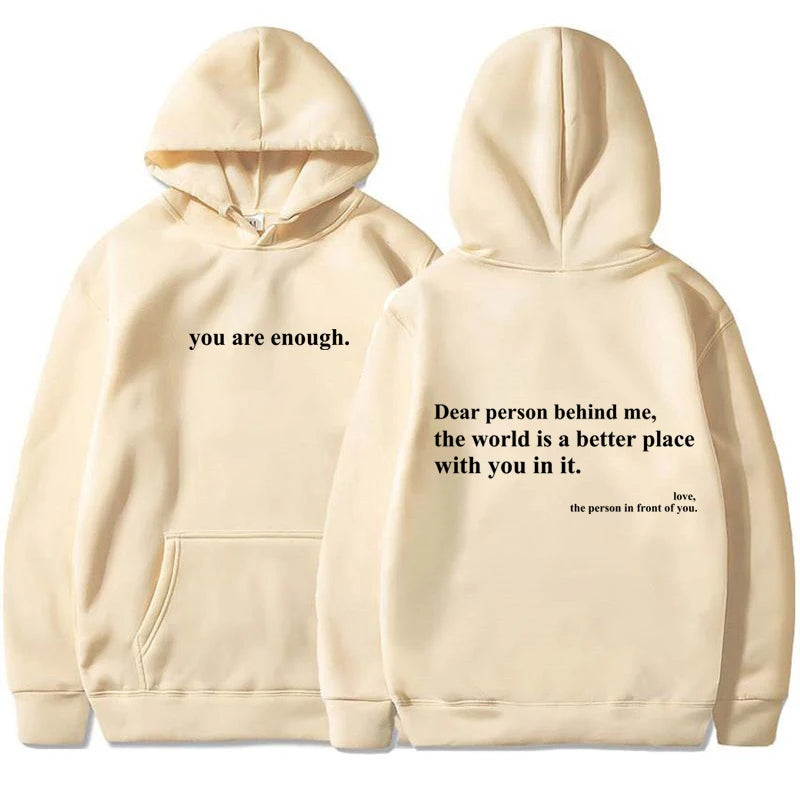 You Are Enough Hoodie.
