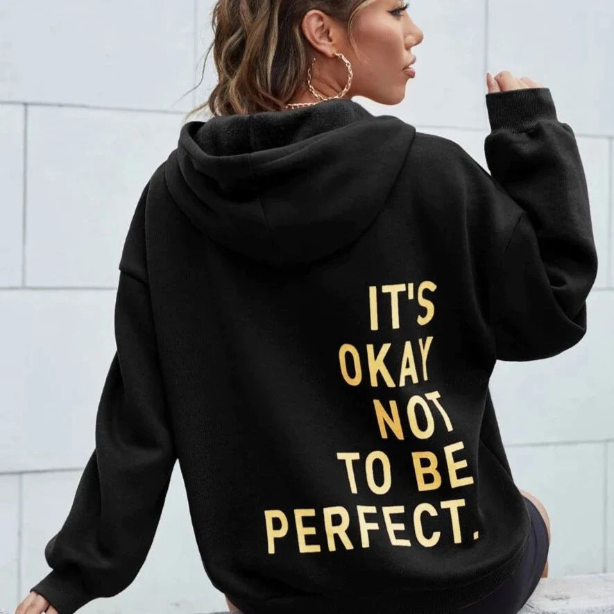 Okay Not To Be Perfect Hoodie.