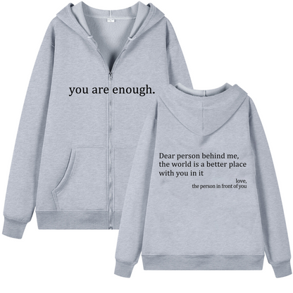 You Are Enough Zipper