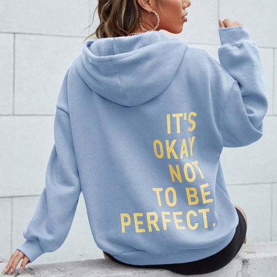 Okay Not To Be Perfect Hoodie.