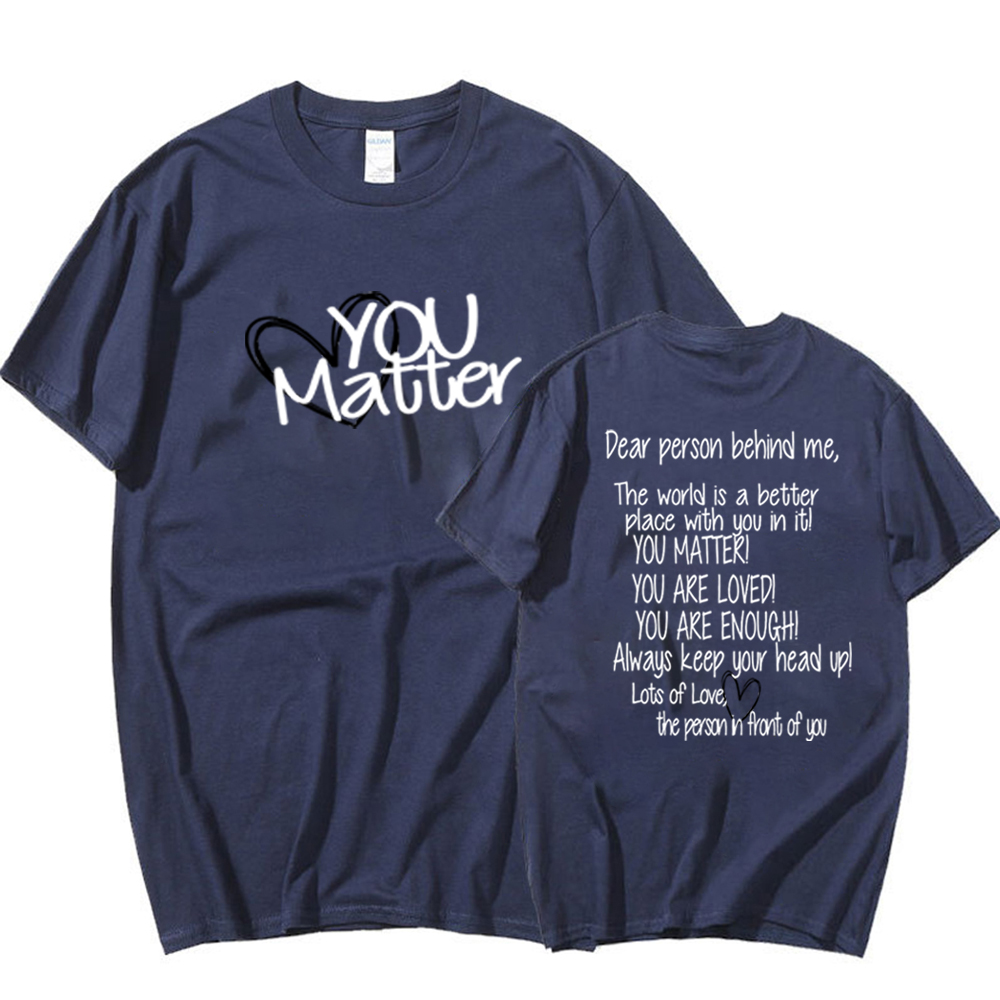 You Matter T-Shirt.