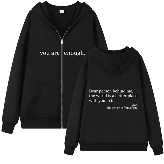 You Are Enough Zipper