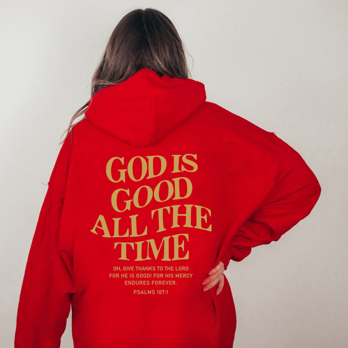 God Is Good All The Time Hoodie.