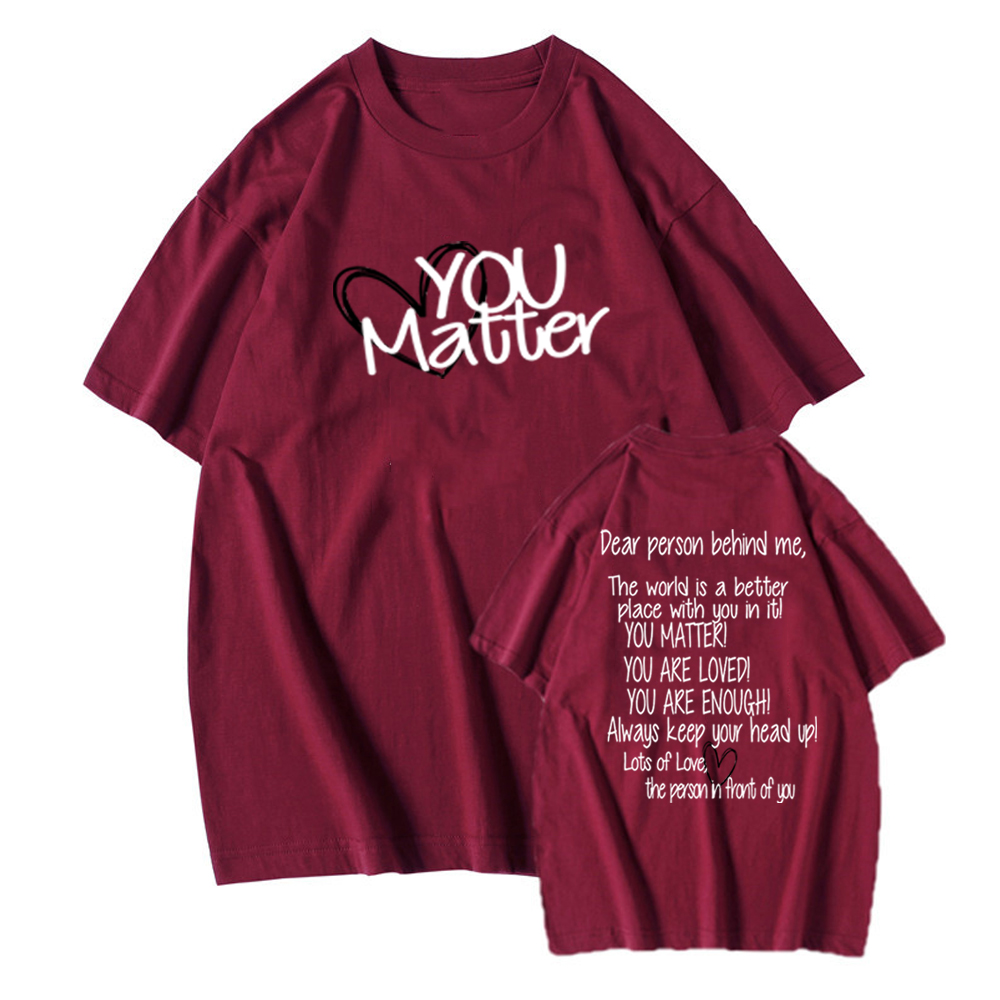 You Matter T-Shirt.