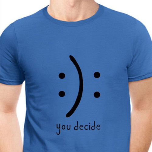 You Decide T-Shirt